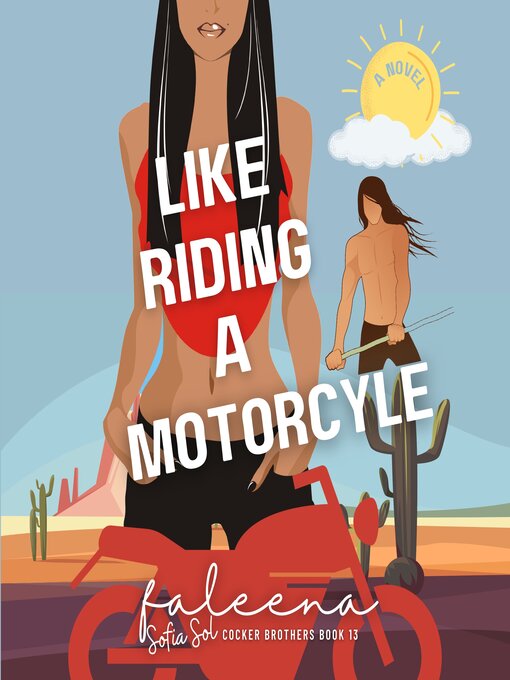 Title details for Like Riding a Motorcycle by Faleena Hopkins - Available